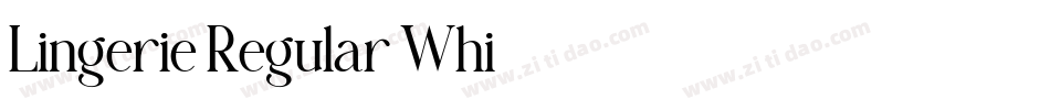 Lingerie Regular Whi字体转换